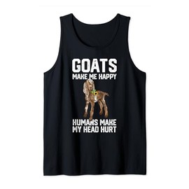 nubain goats make me happy humans make my head hurt Tank Top