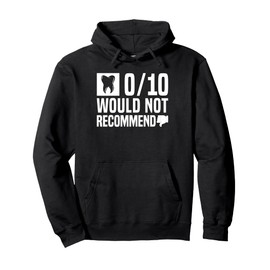 0/100 Would Not Recommend Root Canal Survivor Dentist Pullover Hoodie