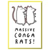 Massive Conga Rats! Funny Congratulations Card