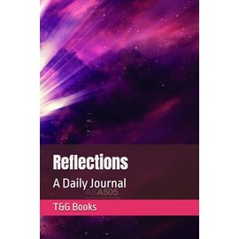 Reflections: A Daily Journal