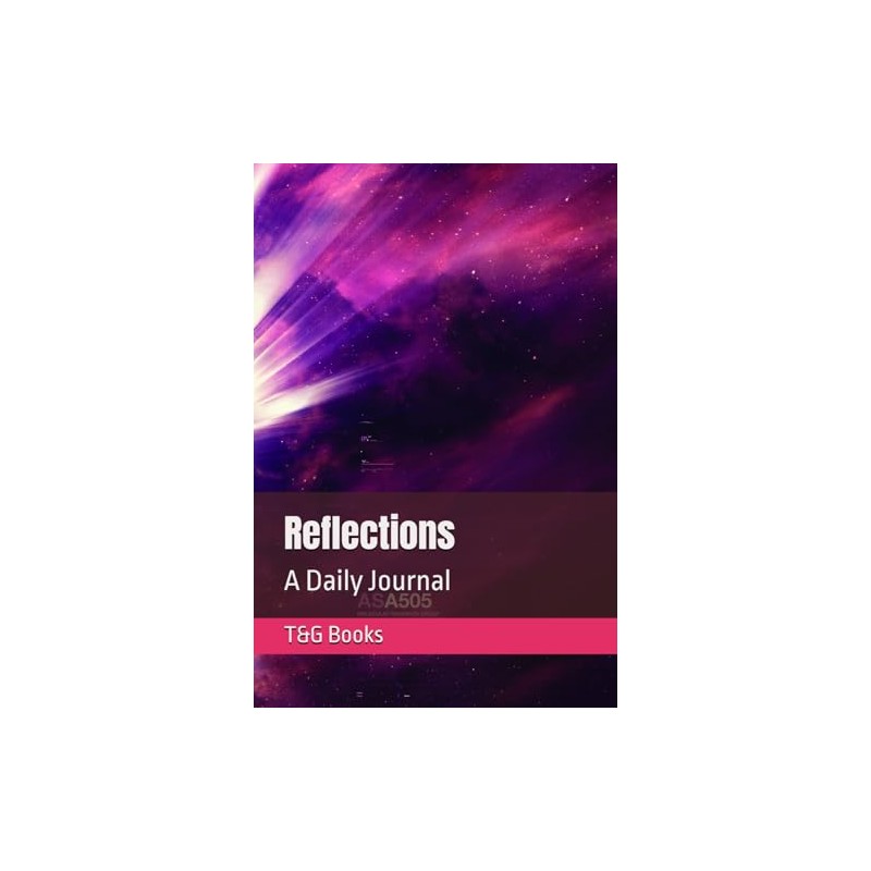 Reflections: A Daily Journal