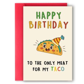 MQMRYeto Funny Taco Birthday Card, Cute Bday Card for Him Husband Boyfriend Wife Her Girlfriend, You're The Only Meat for My Taco, Birthday Gifts Idea for Men