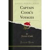 Captain Cook's Voyages (Classic Reprint)