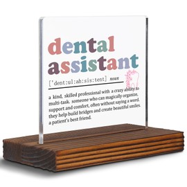 Appreciation Gift for Dental Assistant Clear Desk Decorative Sign, Thank You Gift for Dental Hygienist, Grad Gift for Dentist Assistant Hygiene Student, Dental Office Decor Plaques EDC52