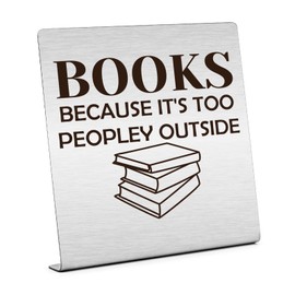 Book Lover Gift Plaque Sign Desk Decor for Reader Book Club Gifts Librarian Gifts Bookish Gifts for Women Men Appreciation gifts for Readers Bibliophiles Home Office Desk Sign Gifts for Writers