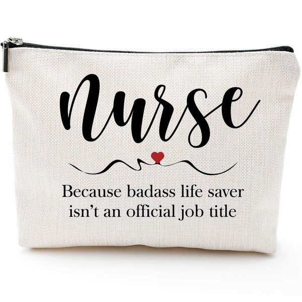 Because Bad*ss Life Saver not an Official Bob Title-Nurse Gifts Gifts for Nursing Student Gifts for Women, Nurse Practicer, Best Nurse Ever, Waterproof Cosmetic Bag, Beige