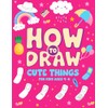 How to Draw Cute Things for Kids Ages 4–8: Step-by-Step