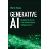 Generative AI: Navigating the Course to the Artificial General Intelligence
