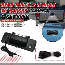 Rear Tailgate Handle w/Backup Camera & Key Hole Comes with RCA Plug for Toyota Tundra 2014-2019 Toyota Tacoma 2016-2020 69090-0C090
