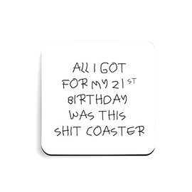 Funny 21st Birthday Coaster Gift Idea For Men & Women