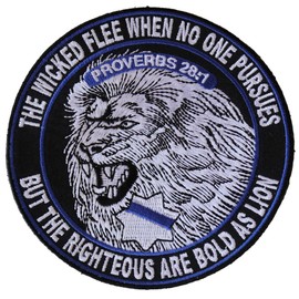 The Righteous are Bold as Lions Patch - 4x4 inch. Embroidered Iron on Patch
