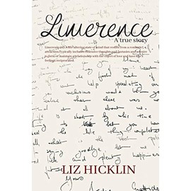 Limerence: A true story