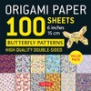Origami Paper 100 Sheets Butterfly Patterns 6" (15 cm): Double-Sided