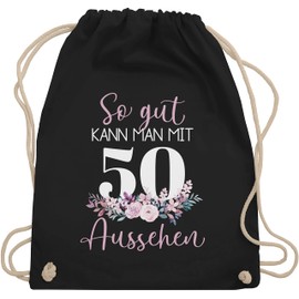 Shirtracer - Gym Bag Backpack - 50th Birthday - So gut kann man mit 50 aussehen - Blumenarrangement zum Fiftieth - Dusky Pink White, 03 Black, Unit size