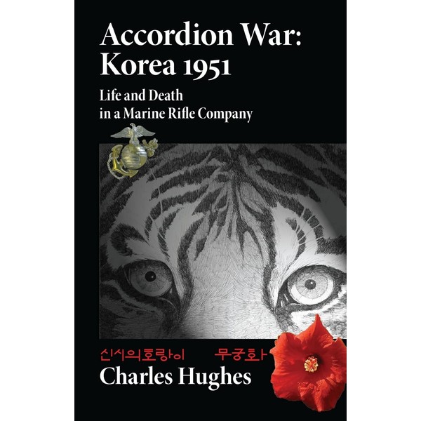 Accordion War: Korea 1951: Life and Death in a Marine