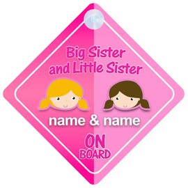 Big Sister And Little Sister On Board Car Sign New Baby / Child Gift / Present
