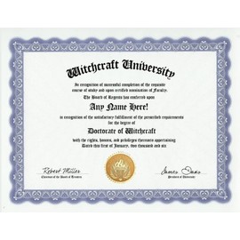 Witch Witchcraft Degree: Custom Gag Diploma Doctorate Certificate (Funny Customized Joke Gift - Novelty Item)