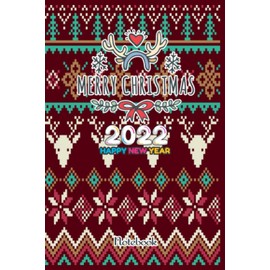 Merry Christmas and Happy New Year 2022, Best Christmas Gift for Kids, Boys, Girls & Adults, Happy New Year Journal Notebook 136: Merry Christmas ... Blank Journal with Black Cover Perfect Size