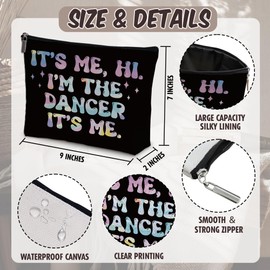 Eronm Dance Makeup Bag, It's Me Hi I'm The Dancer Makeup Bag, Small Cosmetic Bag for Purse Cosmetics, Travel Essentials Gifts for Women Girls, Birthday Mother's Day Christmas Gifts-B15