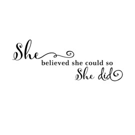 She Believed She Could So She Did Wall Sticker, Inspirational Wall Decals Quotes Motivational Wall Stickers Vinyl, Easy Peel and Stick Motivational Quote Wall Art for Living Room Home Decor