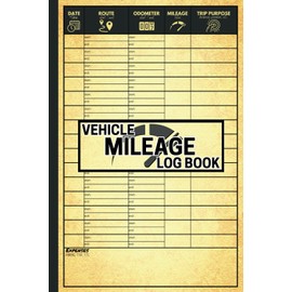 Vehicle Mileage Log Book & Accident Checklist: Mileage Log Book for Taxes / Mileage Journal / Mileage Tracker for Business Vehicle or Personal - An Essential in Automotive Tax Accessories for Cars, Trucks, Motorcycles and More