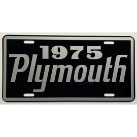 1975 75 Plymouth Metal License Plate Tag 6X12 Fits Plymouth Chrysler Fury Barracuda Satellite Valiant Road Runner Duster Scamp Custom Van Classic Car Hot Rod Show Garage Man Cave Novelty Gift