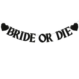 Bride or Die Banner - Spooky Till Death My Love Bridal Shower Party Decor, Till Death Do Us Party Banner, Funny Bachelorette Wedding Party Decorations Black Glitter