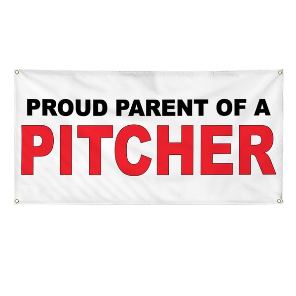 Vinyl Banner Multiple Sizes Proud Parent of A Pitcher Black