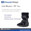 PowerStep Low Walker 12" Tall, Post-Operative Foot & Ankle Support