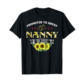 Promoted to Great Nanny Est 2025 First Time Nanny T-Shirt
