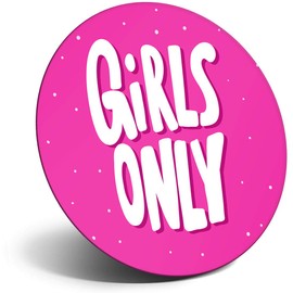 Destination Vinyl ltd Magnet for Refrigerator, Fridge - Girls Only Pink Sign Teen Kids Girls for Office, Cabinet and Whiteboard, Magnetic Stickers, 14782
