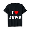 I Love Jews T-Shirt T-Shirt
