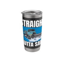 Straight Outta Salt Snow Plow Stainless Steel Insulated Tumbler