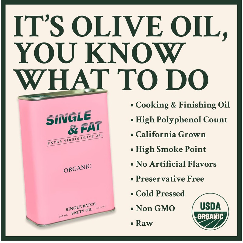 Single & Fat Organic Extra Virgin Olive Oil