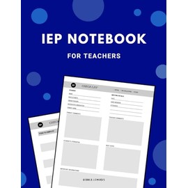 IEP Notebook For Teachers, IEP Meeting Planner, Up to 39 Students, IEP Teacher Must Haves: Grading Notebook For Teachers, Organizer for Special Education Teachers