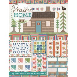 Riley Blake Assortment of Creative, Must-Have Quilt Patterns by Lori Holt of Bee in My Bonnet and It’s So Emma. (It's Sew Emma Prairie Home Book)