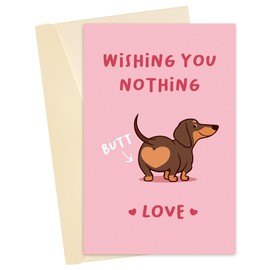 Heyshoo Cute Puppy Valentine's Day Card for Doggo Lover, Funny Dachshund Dog Birthday Card for Him Her Friend, Dog Love Card, Wishing You Nothing Butt Love