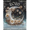 2026 Witches Weekly Planner: 12 Months, Wheel of The Year,