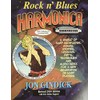 Rock N' Blues Harmonica: Harp Knowledge, Songs, Stories, Lessons, Riffs,
