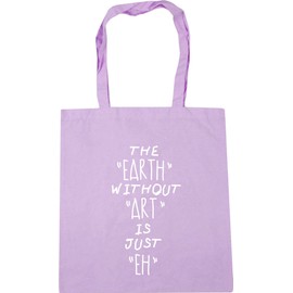 Hippowarehouse The Earth Without Art Is Just Eh Tote Shopping Gym Beach Bag 42cm x38cm, 10 litres