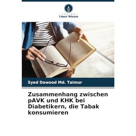 Zusammenhang zwischen pAVK und KHK bei Diabetikern, die Tabak konsumieren