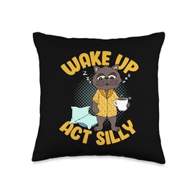 InGENIUS Funny Cat Shirts & Gifts Wake Up Act Silly Funny Lover Gift Mom Cat Dad Throw Pillow, 16x16, Multicolor