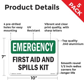 First Aid And Spills Kit OSHA Emergency Aluminum Sign 10 Inch x 7 Inch - 5 Pack