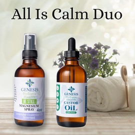 All Is Calm Duo - Genesis Castor Oil and Genesis Be Still Magnesium Spray