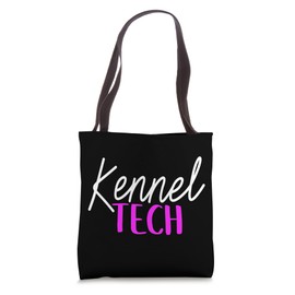 Kennel Tech Technician Tote Bag