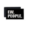 Copytec Patch ew people fun humour people distance funny 7.5