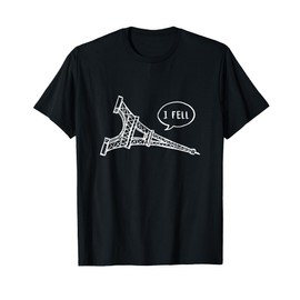 Cute French Joke - I Fell T-Shirt