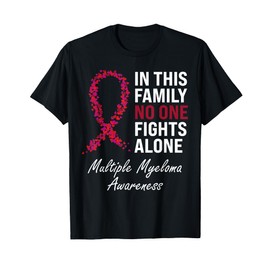 Multiple Myeloma Awareness Burgundy Ribbon Family T-Shirt