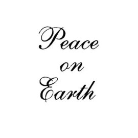Sweet Grass Stamps PEACE ON EARTH unmounted rubber stamp, Christmas blessing, holiday greeting #7