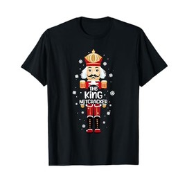 King Nutcracker Funny Christmas Family Matching Pajama T-Shirt